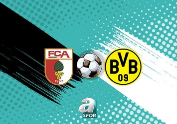 Augsburg - Borussia Dortmund maçı muhtemel 11'leri!