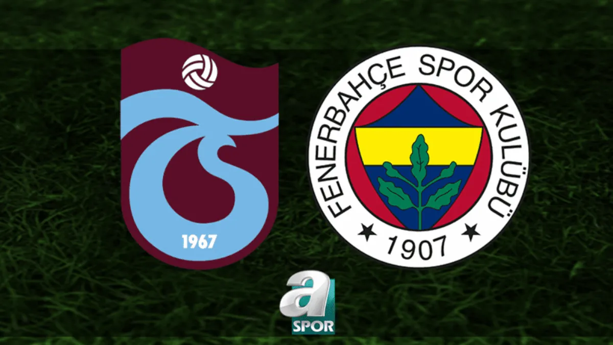 Trabzonspor - Fenerbahçe maçı ne zaman, hangi kanalda? Saat kaçta canlı yayınlanacak?