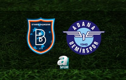 RAMS Başakşehir-Adana Demirspor maçı ne zaman ve saat kaçta? Hangi kanalda canlı yayınlanacak?