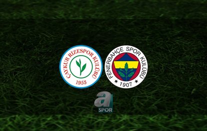 Rizespor - Fenerbahçe maçı CANLI | Rizespor - Fenerbahçe maçı hangi kanalda? Saat kaçta?