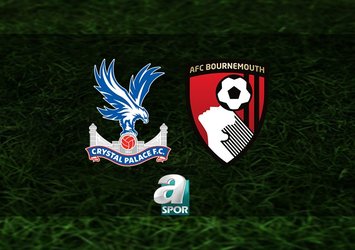 Crystal Palace – Bournemouth maçı detayları!