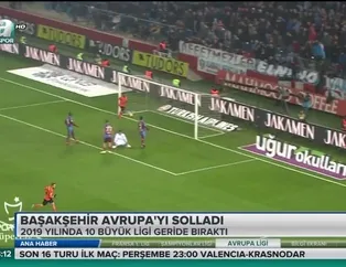 Başakşehir Avrupa'yı solladı