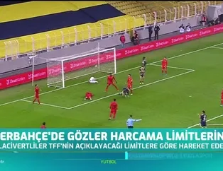 Fenerbahçe'de gözler harcama limitlerinde