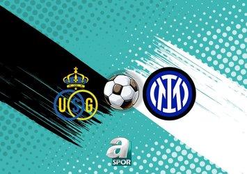 Union Saint-Gilloise-Inter maçı bilgileri!