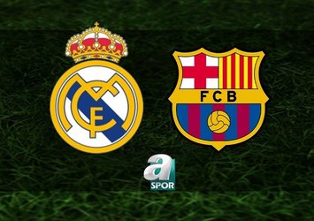 Real Madrid - Barcelona | CANLI