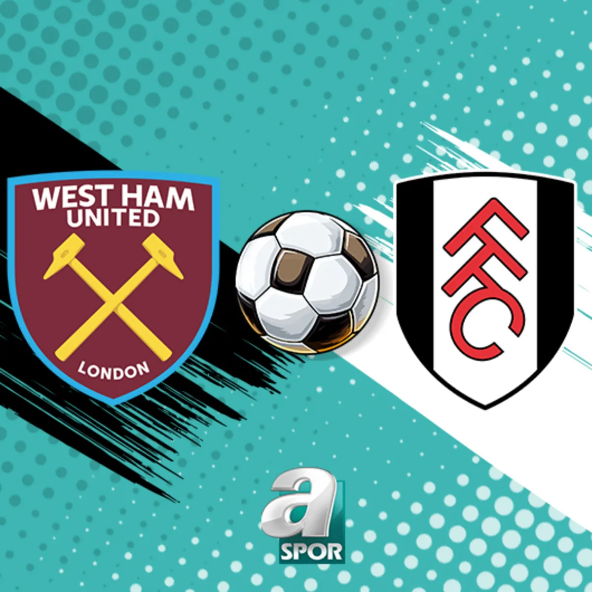 West Ham United - Fulham maçı saat kaçta, hangi kanalda?