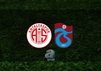 Antalyaspor - Trabzonspor | İlk 11'ler belli oldu