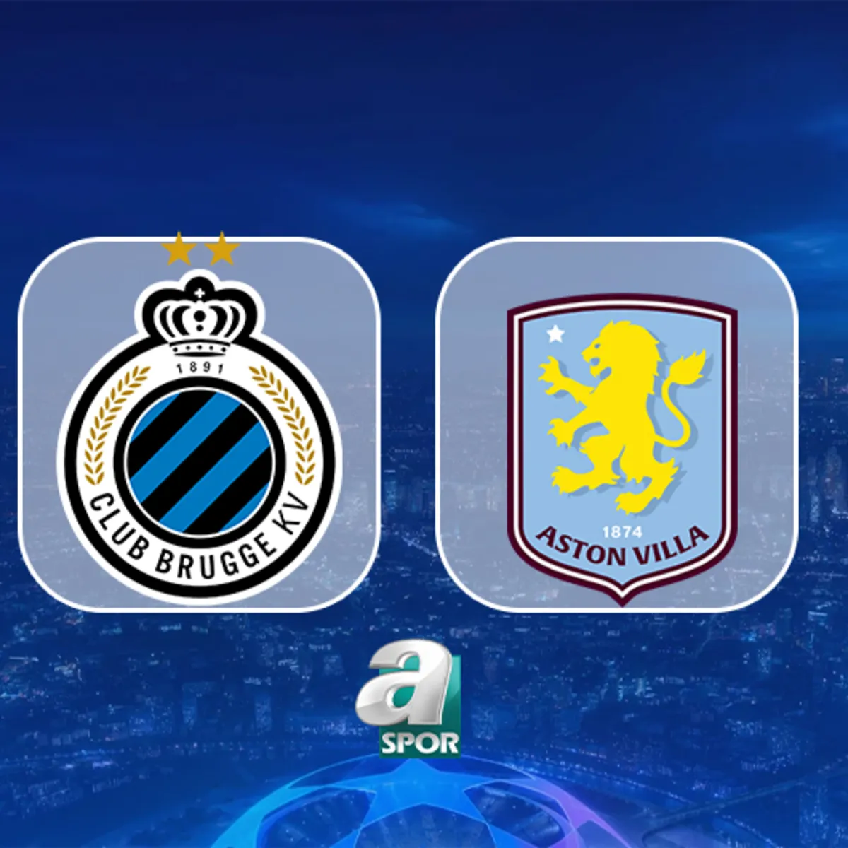 BRUGGE - ASTON VILLA MAÇI İZLE | Saat kaçta, hangi kanalda?