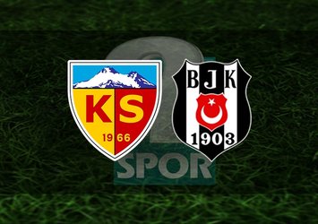 Kayserispor Beşiktaş maçına dair tüm bilgiler!