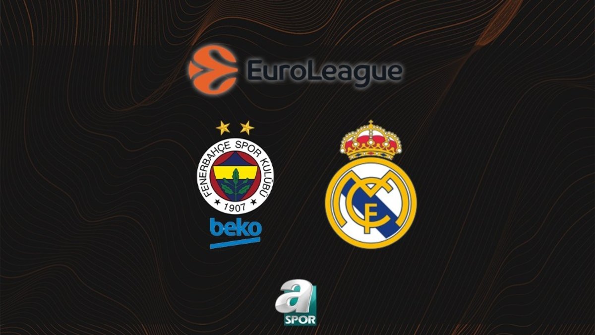 Fenerbahçe Beko-Real Madrid canlı maç | EuroLeague 37. hafta