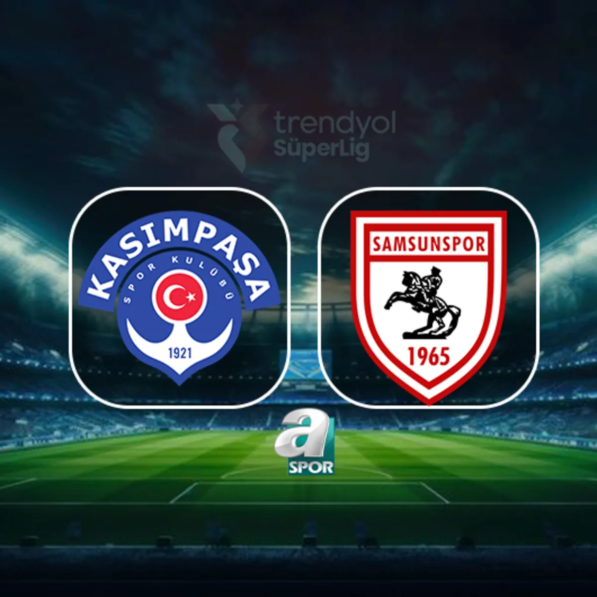 Kasımpaşa Samsunspor maçı hangi kanalda ve saat kaçta?