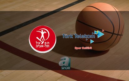 Hapoel Tel Aviv - Türk Telekom basketbol maçı ne zaman, saat kaçta ve hangi kanalda? | Eurocup