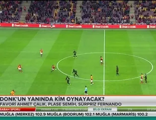 Donk'un yanında kim oynayacak?