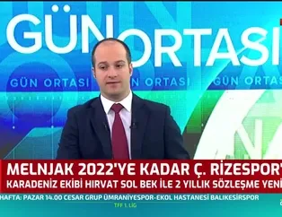 Melnjak 2022'ye kadar Çaykur Rizespor'da