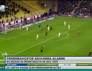 Fenerbahçe'de savunma alarmı