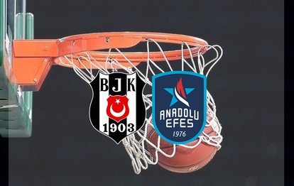 BEŞİKTAŞ EMLAKJET ANADOLU EFES İZLE 📺 | Beşiktaş Emlakjet- Anadolu Efes basketbol maçı ne zaman, saat kaçta, hangi kanalda?