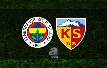 FENERBAHÇE - KAYSERİSPOR İZLE CANLI | Fenerbahçe - Kayserispor maçı hangi kanalda canlı yayınlanacak? FB - Kayserispor maçı ne zaman, saat kaçta?
