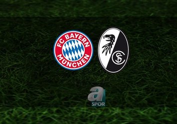 Bayern Münih - Freiburg maçı ne zaman?