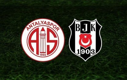 Antalyaspor Beşiktaş maçı canlı skor Beşiktaş maçı canlı izle