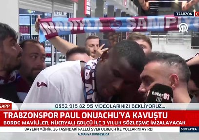 Paul Onuachu Trabzon'a ayak bastı!