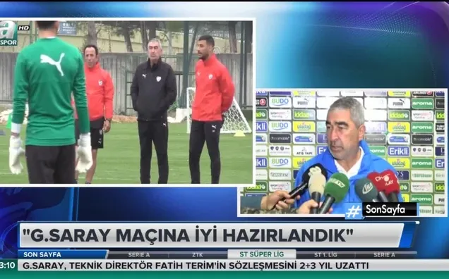 "Birkaç gündür G.Saray'ı çalışıyoruz"