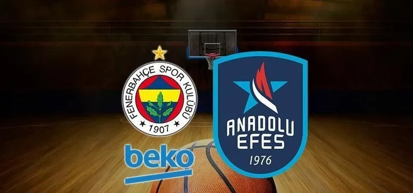 Fenerbahçe Beko - Anadolu Efes CANLI İZLE
