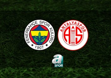 Fenerbahçe Antalyaspor muhtemel 11'ler