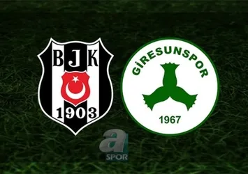 Beşiktaş - Giresunspor | CANLI