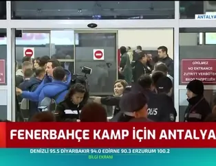 Fenerbahçe kamp için Antalya'da