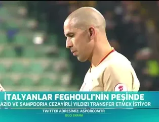 İtalyanlar Feghouli'nin peşinde
