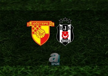 Göztepe - Beşiktaş | CANLI