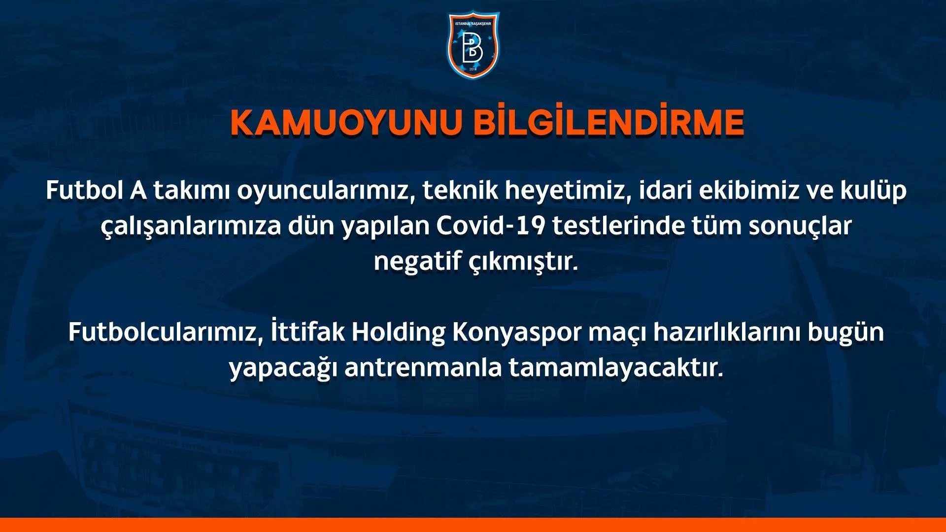 Başakşehir corona virüsü test sonuçlarını açıkladı - 1