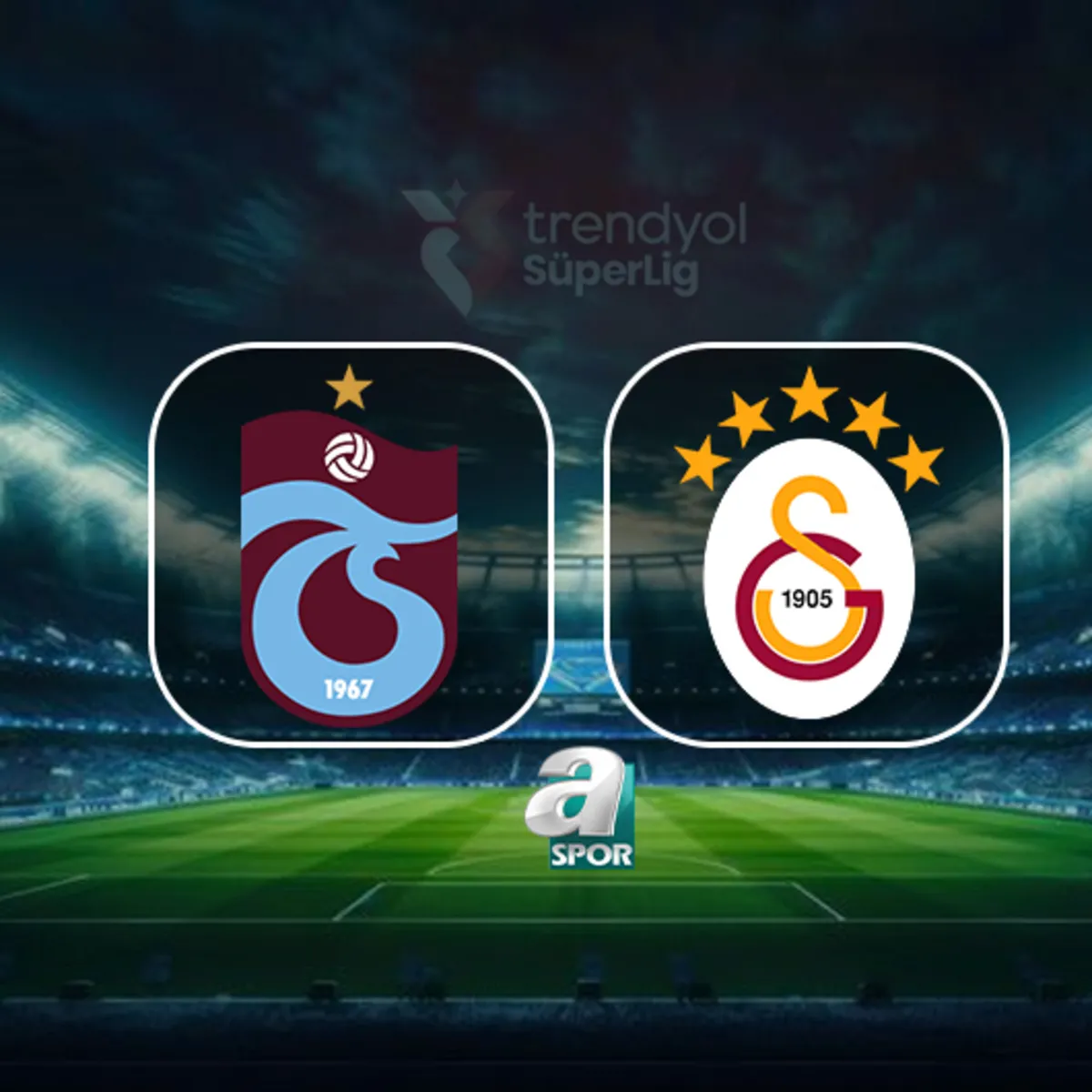 Trabzonspor-Galatasaray maçı CANLI! Dev derbi ne zaman, saat kaçta, hangi kanalda?