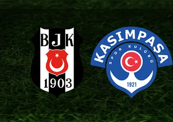Beşiktaş-Kasımpaşa maçına dair tüm bilgiler
