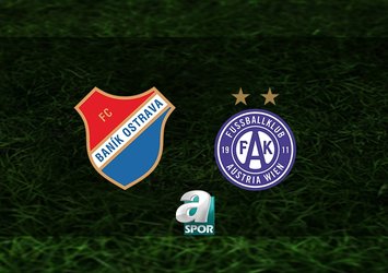 Banik Ostrava - Austria Wien maçı ne zaman?
