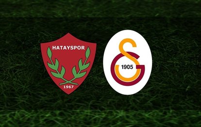 Hatayspor - Galatasaray maçı | CANLI Hatayspor - Galatasaray maçı canlı izle