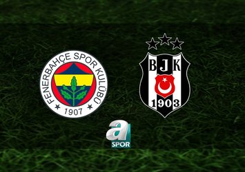 F.Bahçe - Beşiktaş | CANLI