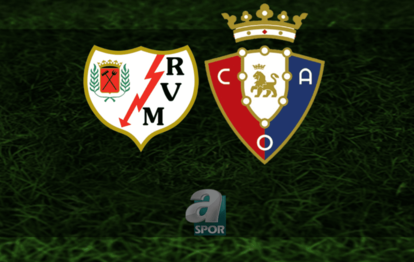 RAYO VALLECANO - OSASUNA MAÇI CANLI İZLE KESİNTİSİZ | Rayo Vallecano - Osasuna maçı hangi kanalda yayınlanacak?