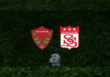 Hatayspor - Sivasspor maçı saat kaçta?