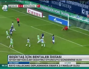 Beşiktaş için Bentaleb iddiası