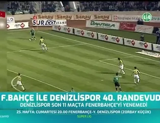 Fenerbahçe ile Denizlispor 40. randevuda