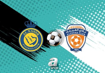 Al Nassr - Al Fayha maçı detayları!