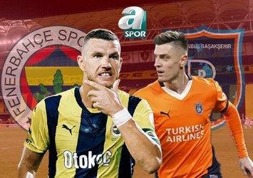 Fenerbahçe - Başakşehir maçı ne zaman?
