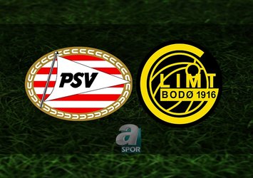PSV Eindhoven - Bodo Glimt maçı ne zaman, saat kaçta ve hangi kanalda? | UEFA Avrupa Ligi
