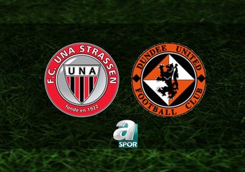 UNA Strassen-Dundee United maçı saat kaçta?