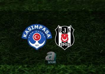 Kasımpaşa - Beşiktaş | CANLI