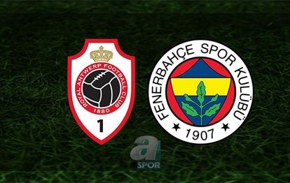 Antwerp - Fenerbahçe maçı ne zaman? Fenerbahçe maçı saat kaçta ve hangi kanalda? Muhtemel 11’ler...