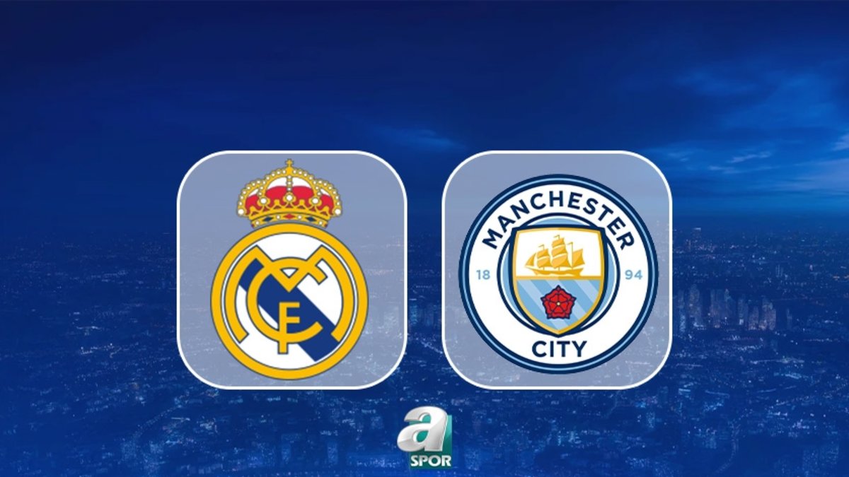 Real Madrid-Manchester City MAÇI İZLE | Ne zaman ve saat kaçta? Hangi kanalda yayınlanacak?