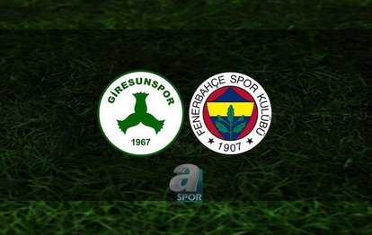 Giresunspor - Fenerbahçe CANLI İZLE Giresunspor - Fenerbahçe canlı anlatım