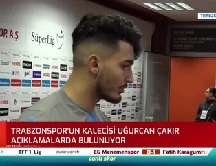 Uğurcan Çakır'dan Fenerbahçe yorumu